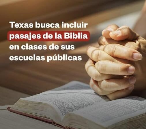 Texas debate incluir historias bíblicas en escuelas públicas y desata polémica nacional
